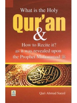 What is the Holy Qur'aan & How to Recite It?